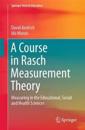 A Course in Rasch Measurement Theory