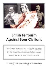 British Terrorism Against Boer Civilians