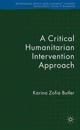 A Critical Humanitarian Intervention Approach