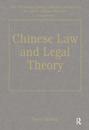 Chinese Law and Legal Theory
