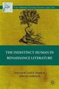 The Indistinct Human in Renaissance Literature