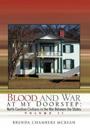 Blood and War at My Doorstep Vol II