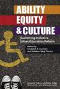 Ability, Equity & Culture