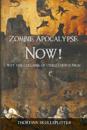 Zombie Apocalypse Now!