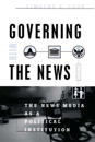 Governing With the News, Second Edition