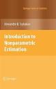 Introduction to Nonparametric Estimation