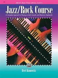 Alfred's Basic Jazz/Rock Course Lesson Book: Level 4