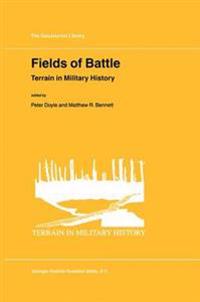 Fields of Battle: Terrain in Military History