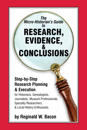 The Micro-historian's Guide to Research, Evidence, & Conclusions
