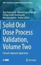Solid Oral Dose Process Validation, Volume Two