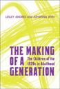 Making of a Generation
