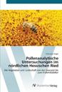 Pollenanalytische Untersuchungen im nördlichen Hessischen Ried