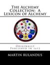 The Alchemy Collection: A Lexicon of Alchemy