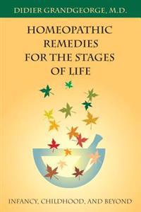 Homeopathic Remedies for the Stages of Life