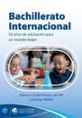 Bachillerato Internacional: 50 años de educación para un mundo mejor