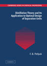 Distillation Theory and Its Application to Optimal Design of Separation Units