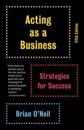 Acting as a Business, Fifth Edition