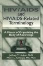 HIV/AIDS and HIV/AIDS-Related Terminology