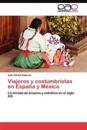 Viajeros y costumbristas en España y México
