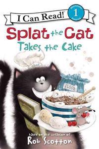 Splat the Cat Takes the Cake