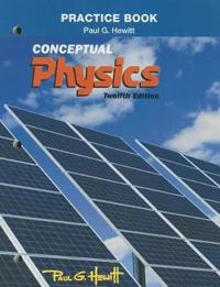 Conceptual Physics Practice Book