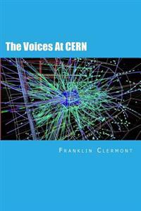 The Voices at Cern
