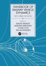 Handbook of Railway Vehicle Dynamics, Second Edition