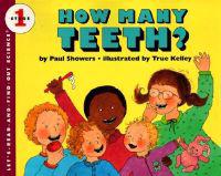 How Many Teeth?: Let's-Read-And-Find-Out Science 1