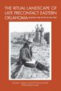 Ritual Landscape of Late Precontact Eastern Oklahoma