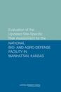 Evaluation of the Updated Site-Specific Risk Assessment for the National Bio- and Agro-Defense Facility in Manhattan, Kansas