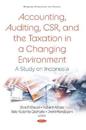Accounting, Auditing, Csr, and the Taxation in a Changing Environment