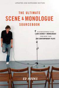 The Ultimate Scene & Monologue Sourcebook
