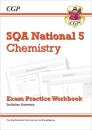 National 5 Chemistry: SQA Exam Practice Workbook - includes Answers: for the 2024 and 2025 exams