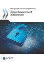 OECD Public Governance Reviews Open Government in Morocco