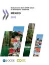 Análisis de los resultados medioambientales Evaluaciones de la OCDE sobre el desempeño ambiental: México 2013