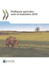 Politiques agricoles : suivi et évaluation 2018