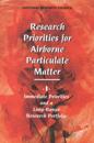 Research Priorities for Airborne Particulate Matter