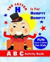 The Letter H Is For Humpty Dumpty