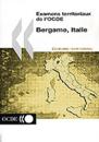 Examens territoriaux de l''OCDE : Bergame, Italie 2001