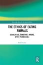 The Ethics of Eating Animals
