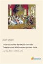 Zur Geschichte der Musik und des Theaters am Württembergischen Hofe