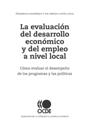 La evaluacion del desarrollo economico y del empleo a nivel local