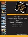 Von der Kamera zum fertigen Film mit Magix Video Pro X11