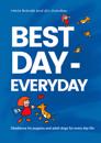 Best Day - Everyday : Obedience for puppies and adult dogs for every day life