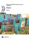 Rapporto sulle performance ambientali Rapporti dell''OCSE sulle performance ambientali: Italia 2013