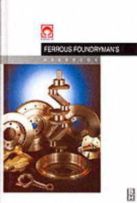 Foseco Ferrous Foundryman's Handbook