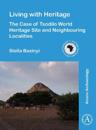 Living with Heritage: The Case of Tsodilo World Heritage Site and Neighbouring Localities
