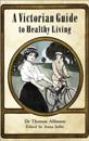 Victorian Guide to Healthy Living