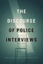 The Discourse of Police Interviews