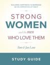 Strong Women & the Men Who Love Them Study Guide